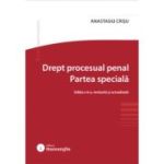 Drept procesual penal. Partea speciala. Editia a 6-a - Anastasiu Crisu