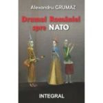Drumul Romaniei spre NATO - Alexandru Grumaz