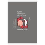 Iubire, vinovatie si reparatie - Melanie Klein