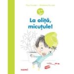 La olita, micutule! - Flore Brunelet, Madeleine Brunelet