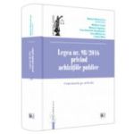 Legea nr. 98/2016 privind achizitiile publice. Comentariu pe articole - Marlena Boanca-Ivan