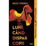 Luni, cand dispar copii - Nicci French