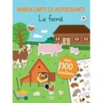 Marea carte cu autocolante. La ferma