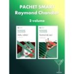 Pachet SMART Raymond Chandler 2 vol. - Raymond Chandler