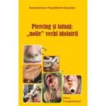 Piercing si tatuaj: „noile” vechi idolatrii - Konstantinos Papadimitrakopulos