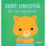 Emotii. Sunt linistita, nu ma ingrijorez!