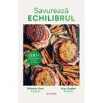 Savureaza echilibrul - Ana Anghel