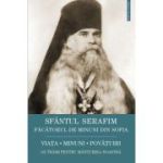 Sfantul Serafim, facatorul de minuni din Sofia: viata, minuni, invataturi. Sa traim pentru mantuirea noastra - Sfantul Serafim Sobolev