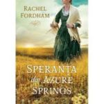 Speranta din Azure Springs - Rachel Fordham