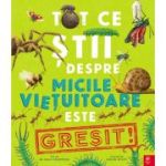 Tot ce stii despre micile vietuitoare este gresit