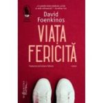 Viata fericita - David Foenkinos