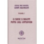 Cu durere si dragoste pentru omul contemporan. Cuvinte duhovnicesti volumul 1. Editie cartonata - Cuviosul Paisie Aghioritul