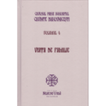Viata de familie. Cuvinte duhovnicesti volumul 4. Editie cartonata - Cuviosul Paisie Aghioritul