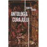 Antologia curajului - Dumitru Crudu
