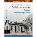 Azilul de noapte - Dan Rosca