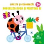 Buburuza Ruza si prietenii sai. Lipeste si coloreaza!