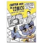 Cartea mea de comics. Caiet de lucru