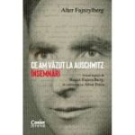 Ce am vazut la Auschwitz. Insemnari - Alter Fajnzylberg