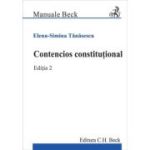 Contencios constitutional. Editia 2 - Elena Simina Tanasescu