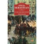 Cum am devenit huligan - Mihail Sebastian