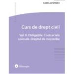Curs de drept civil. Vol. 2. Obligatiile. Contractele speciale. Dreptul de mostenire - Camelia Spasici