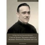 Curs de Vechiul Testament predat la Academia Teologica Ortodoxa din Cluj - Liviu Galaction Munteanu