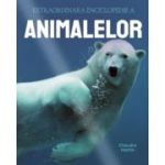 Extraordinara enciclopedie a animalelor - Claudia Martin