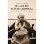 Femeile din Sfantu Gheorghe - Andreea Mosila