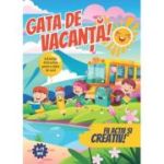 Gata de vacanta! Jocuri si activitati de vara, 6 - 11 ani
