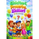 Ghicitori, proverbe, zicatori. Culegere populara