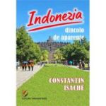 Indonezia. Dincolo de aparente - Constantin Isache