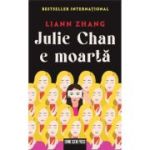 Julie Chan e moarta - Liann Zhang