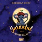 Jurnalul unu soarec calator - Gabriela Boicu