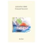 Limanul bucuriei - Liliana Ursu