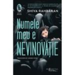 Numele meu e Nevinovatie - Shiva Rahbaran
