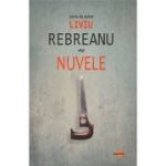 Nuvele - Liviu Rebreanu