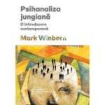 Psihanaliza jungiana. O introducere contemporana - Mark Winborn