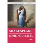 Romeo si Julieta - William Shakespeare