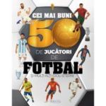 Cei mai buni 50 de jucatori de fotbal