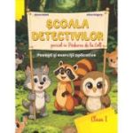 Scoala Detectivilor, Pericol in Padurea de la Colt, Clasa 1 - Mona Matei