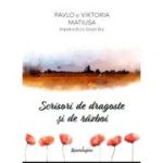 Scrisori de dragoste si de razboi - Pavlo Matiusa, Viktoria Matiusa