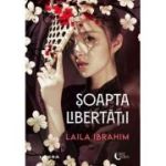 Soapta libertatii - Laila Ibrahim