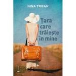Tara care traieste in mine - Nina Trifan