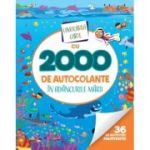 Uimitoarea carte cu 2000 de autocolante. In adancurile marii