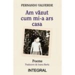 Am vazut cum mi-a ars casa - Fernando Valverde