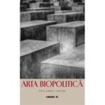 Arta biopolitica - Oana Serban