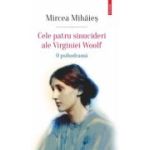Cele patru sinucideri ale Virginiei... - Mircea Mihaies
