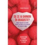 De ce ai ghinion in dragoste? - Caroline Paluszezak