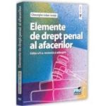 Elemente de drept penal al afacerilor. Editia a 2-a, revazuta si adaugita - Gheorghe-Iulian Ionita