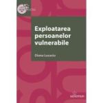 Exploatarea persoanelor vulnerabile - Diana Lucaciu